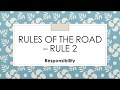 Rules of the Road – Rule 2 (Responsibility)