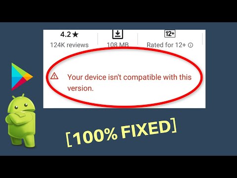 [100% Fixed] "Your Device Isn't Compatible with This Version" in Play Store | Android Data Recovery