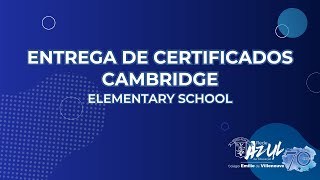 Entrega de certificados Cambridge | Elementary School