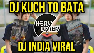 Download lagu Dj Kuch To Bata Tiktok Remix Terbaru 2021 || DJ INDIA VIRAL TIKTOK FULL BASS mp3 Download lagu Dj Kuch To Bata Tiktok Remix Terbaru 2021 || DJ INDIA VIRAL TIKTOK FULL BASS mp3