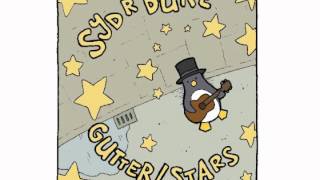 Gutter/Stars || Syd R Duke