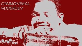 Cannonball Adderley - Dancing in the dark