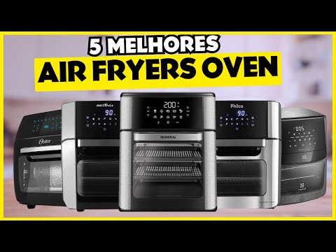 5 MELHORES AIR FRYERS OVEN de 2023. Qual a Air fryer Oven com Melhor CUSTO BENEFÍCIO?