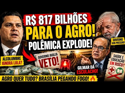 💣TENSÃO MÁXIMA! DECISÃO BILIONÁRIA DO AGRO COLOCA GOVERNO E CONGRESSO EM ROTA DE COLISÃO🫢🇧🇷