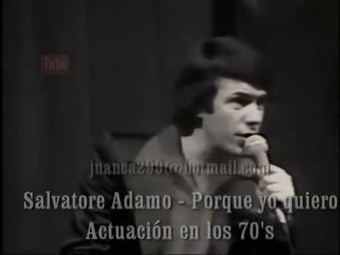 Salvatore Adamo -  Porque yo quiero