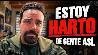 ESTOY HARTO DE GENTE ASÍ