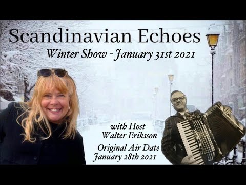 Scandinavian Echoes Program - 1/28/1989 -  with Host Walter Eriksson