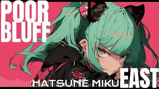 【初音ミク】POOR BLUFF【オリジナル】【Hardcore】【Electropop】