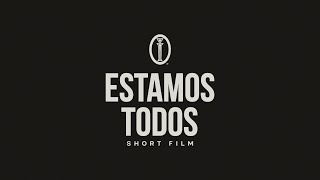 Estamos Todos Lyrics English Translation