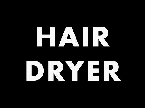 10 Hours of Hair Dryer Sound White Noise | Black Screen