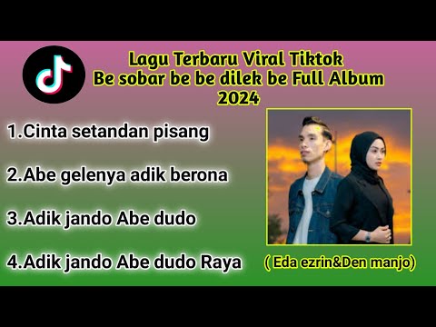 Eda ezrin feat Den manjo terbaru full album 2024 tanpa iklan
