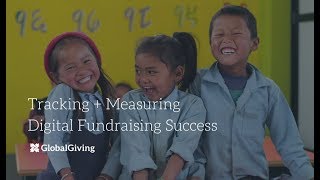 2019 Online Fundraising Academy Session 4: Measuring Digital Fundraising Success