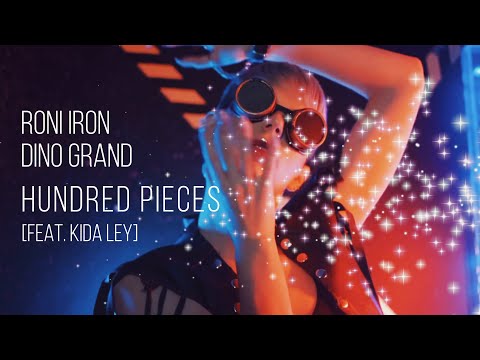 Roni Iron, Dino Grand - Hundred Pieces (feat. Kida Ley) (Official Lyric Video)