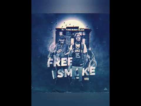 A1 x Yung Buddy Black - Free Smoke