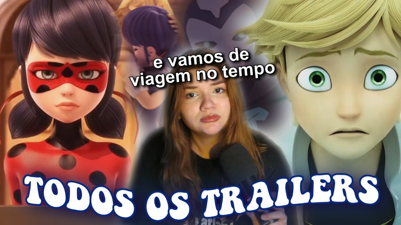 TODOS OS TRAILERS DO ESPECIAL DE LONDRES | contagem regressiva para volta de miraculous (FINALMENTE)