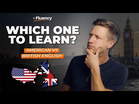 Should You Learn British or American English? This Is What I Recommend...