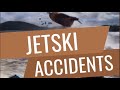 Jet Ski Accidents