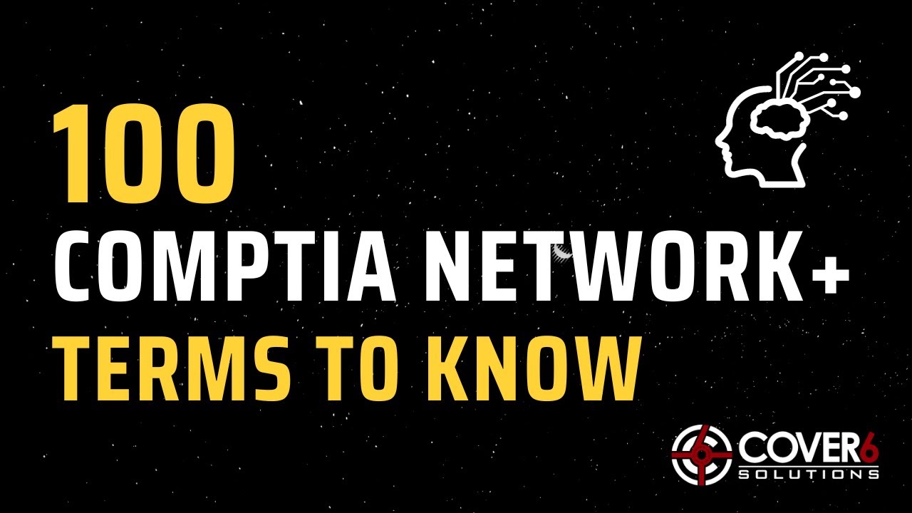 100 CompTIA Network+ Terms to Know