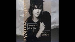 Laura Branigan - How Can I Help You To Say Goodbye