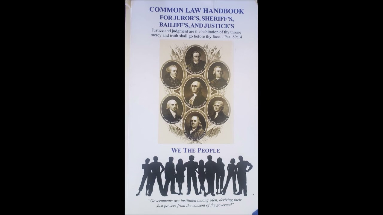 Common Law Handbook For Juror's, Sheriff's, Bailiff's, and Justice's