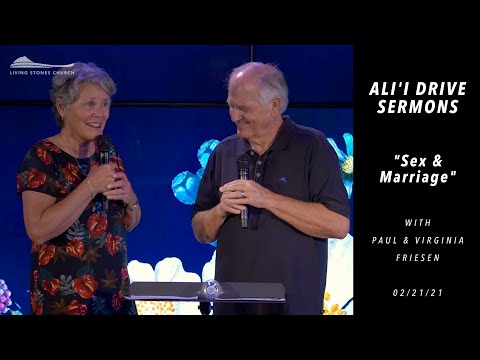 "Sex & Marriage" with Paul & Virginia Friesen