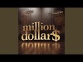 Million Dollars