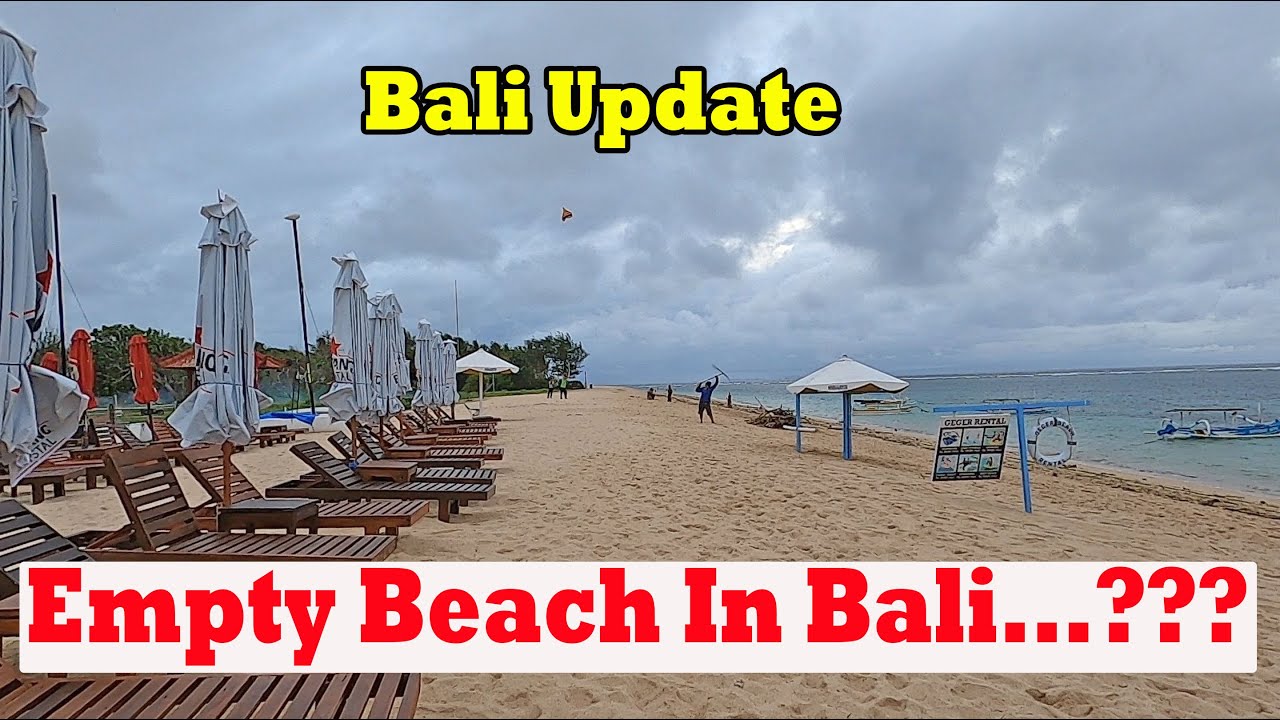 Would You Like To Stay Around Here...??? Geger Beach | Nusa Dua Bali Update