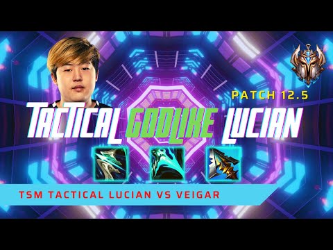 TACTICAL GODLIKE LUCIAN! - TSM Tactical Plays Lucian AD Carry vs Veigar! | LoL Patch 12.5