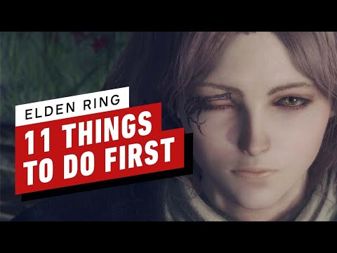 Elden Ring - 11 Things To Do First