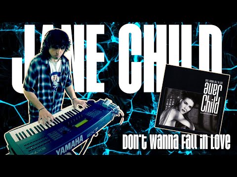 JANE CHILD - Don't Wanna Fall in Love (Synth-Pop 1989) Keyboards/Piano cover