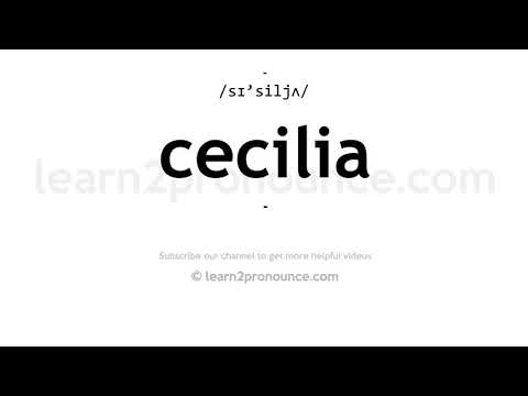 How to pronounce Cecilia | English pronunciation