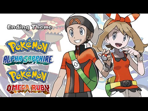 Pokemon Omega Ruby/Alpha Sapphire - Ending Theme (HQ)