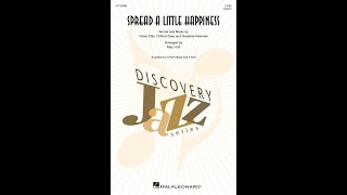 Spread a Little Happiness (2-Part Choir) � Arranged by Mac Huff
