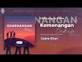 Cakra Khan - Kemenangan (Video Lirik)