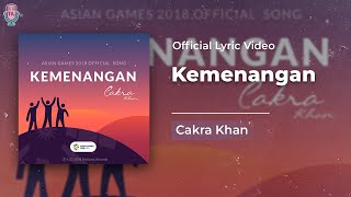 Cakra Khan - Kemenangan (Official Lyric)