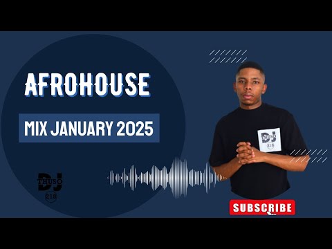 DJ THUSO 218| AFRO HOUSE MIX 2025 JANUARY - Vuka, Vuma Dlozi Lam, Sisonke, Walk
