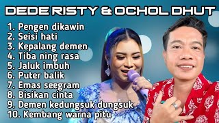 Download lagu FULL ALBUM TERBARU 2025 OCHOL DHUT DAN DEDE RISTY PENGEN DIKAWIN - SEISI HATI - KEPALANG DEMEN  mp3