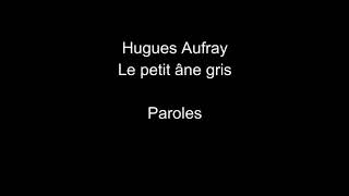 Hugues Aufray-Le petit âne gris-paroles