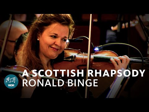 Binge - A scottish rhapsody | WDR Funkhausorchester | Rumon Gamba