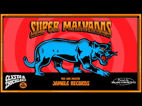 Clxsta & Zhickleez - Super Malvados (Special Guest Dj Loki)