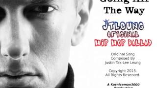 Going All The Way (144) (JTLeung Hip Hop Ballad)