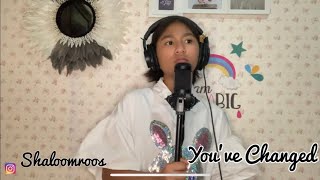 You've Changed - Nikki Yanofsky | Cover by Shaloom Roos