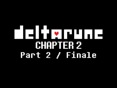 DELTARUNE: Chapter 2 - Part 2 / Finale - Gameplay - No Commentary