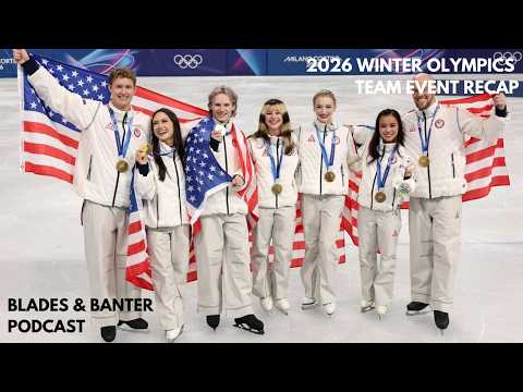 2026 Winter Olympics Team Event Recap (Ilia Malinin, Alysa Liu, Yuma Kagaiyama, Chock/Bates)