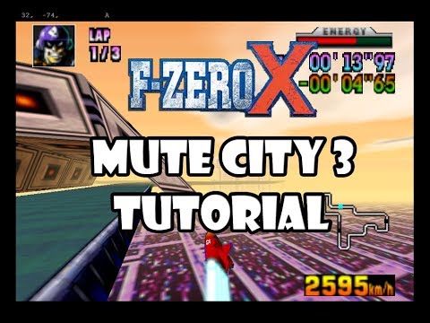 F-Zero X Tutorial - Mute City 3