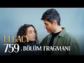 Emanet 759 Bölüm Fragmanı Legacy Episode 759 Promo