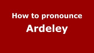 How to pronounce Ardeley