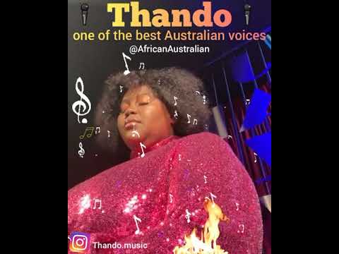 Thando, one of the best Australian voices.