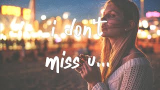 carobae - i don't miss u (Lyrics)