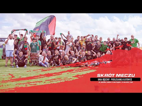 SKRÓT MECZU: UNIA RĘDZINY - PODLESIANKA KATOWICE 0:1 (0:1)